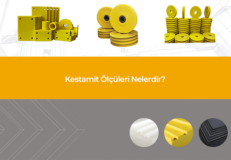 Kestamit Ölçüleri Nelerdir?