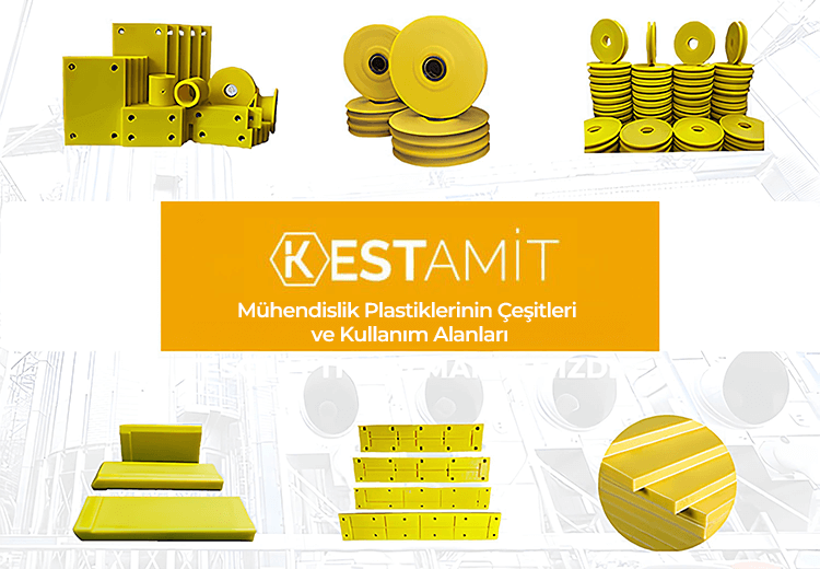 Mühendislik Plastiklerinin Çeşitleri ve Kullanım Alanları